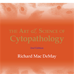 The Art & Science of Cytopathology 2nd Edition