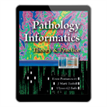 Pathology Informatics: Theory and Practice eBook