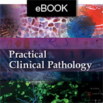 Practical Clinical Pathology eBook