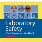Laboratory Safety: A Self Assessment Workbook 2nd Edition